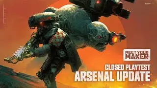Meet Your Maker | Closed Playtest Arsenal Update Trailer