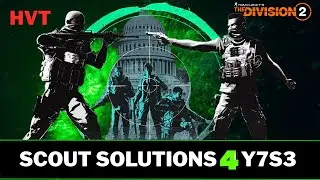 Scout Solutions 4 HVT Y7S3 в The Division 2