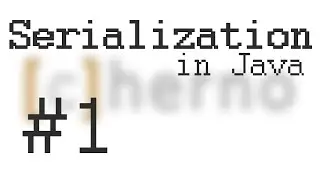 Introduction to Serialization