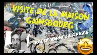 LA MAISON GAINSBOURG • EN IMMERSION RUE DE VERNEUIL ( MAISON ET MUSÉE ) • MERCI CHARLOTTE !!