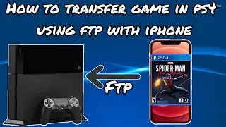 How to transfer Games in PS4 using FTP with iphone