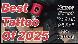 Best Tattoos of 2025|2025 का सबसे बेस्ट  टेटू |Best Tattoos#tattoo #2025 #trening video #viralvideo 
