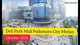 JALAN-JALAN KE DELI PARK MALL PODOMORO CITY MEDAN | Wisata Belanja