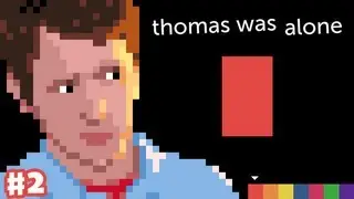 Thomas Was Alone - Gameplay Walkthrough - Part 2 - Claire the Superhero