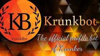 My Favorite Bot! - Krunkbot