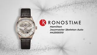 Hamilton Jazzmaster Skeleton Auto H42505510 обзор часов - KronosTime.RU