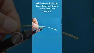 Welding Loops in Fly Lines