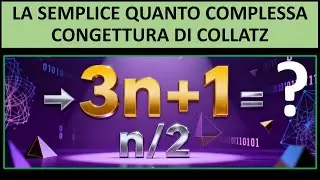 I misteri della matematica: la congettura di Collatz