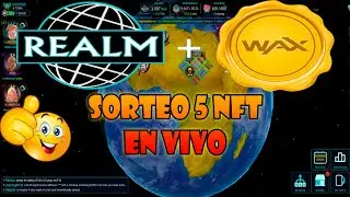 SORTEO 5 NFT GRATIS REALM WAX