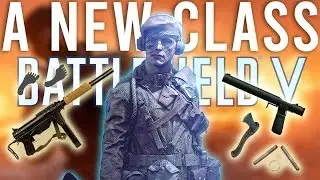 A new class - Battlefield 5