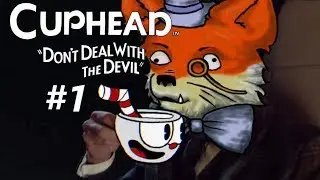 CupheadFox #1 | Let's Try it out?