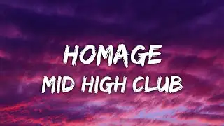 Mid high club - Homage [8𝐃 𝐀𝐮𝐝𝐢𝐨]