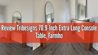 Review Tribesigns 70.9-Inch Extra Long Console Table, Farmhouse Wood Sofa Table Behind Couch, Narrow