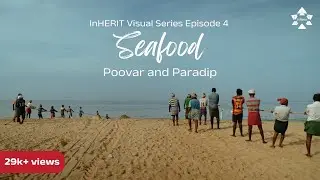 Seafood: Poovar and Paradip | Visual Series | Episode 4 | Full Episode