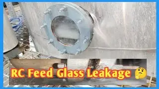 RC Column Feed Glass Leakage 🤔 || Distillation column Glass Leakage || @E2IndustrialInformation 