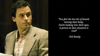 12 Disturbing Quotes From The World's Most Notorious Serial Killers