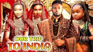 OUR TRIP TO INDIA {akagod} MAURICE SAM, CHINENYE NEBE,& EBUBE OBIO 2025 LATEST Nollywood MOVIE