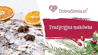 Makówka – świąteczna klasyka ze Śląska w prostym wydaniu