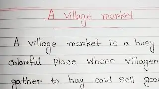 A village market// paragraph writing.