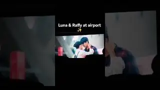 Luna & Raffy kissing scene at airport 😨..#andresmuhlach #ashtineolviga #luna #raffy #ashdres #short