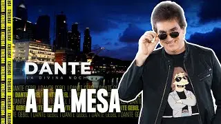 A La Mesa - La Divina Noche de Dante Gebel