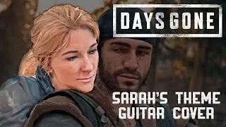 Days Gone - Sarah's Theme on GUITAR COVER /