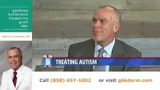 Treating Autism | Mitchel P. Goldman, MD, San Diego Dermatologist
