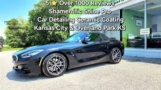 5 ⭐️ 1000 Reviews Shamerrific Shine Pro Car Detailing Ceramic Coating Kansas City Overland Park KS