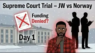 Supreme Court Trial Day 1 – Jehovah's Witnesses vs Norway (Update)