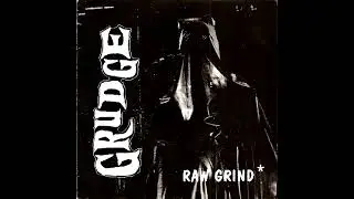 Grudge - Raw Grind (1998, Full EP)