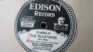 The Nightmare, Hotel Commodore Dance Orchestra; Edison DD record