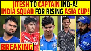 🔴BREAKING:INDIA A SQUAD ANNOUNCED FOR RISING STAR ASIA CUP, JITESH SHARMA BANE INDIA &ldquo;A&rdquo; KE CAPTAIN!