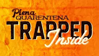 Vassilias: Plena Quarentena