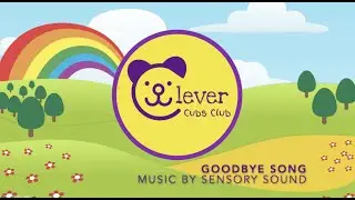 Clever Cubs Club - Goodbye Song
