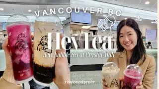 Where to get bubble tea in Vancouver - New BBT Shop in Burnaby Crystal Mall - HEYTEA