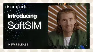 💫 ONOMONDO&rsquo;S SoftSIM | The Future of IoT