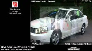 Used 2003 Saturn L-series | Hot Deals on Wheels of NH, Derry, NH - SOLD