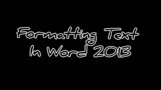Formatting text in Word 2013