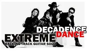 Backing Track Guitar Solo | DECADENCE DANCE | Extreme