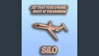 JET THAT TOOK U HOME / NIGHT AT THE MUSEUM