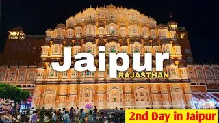 2nd Day In Jaipur 