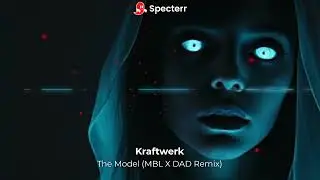 @Kraftwerk  - The Model  (MBL X DAD Remix) | TECHNOSTYLE
