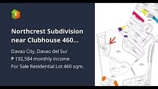 Northcrest Subdivision near Clubhouse 460 sqm. Davao city