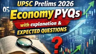 05) Economy PYQs for UPSC Prelims 2026 📝 Explanation & expected questions 🎯 upsc prelims pyqs
