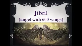 Muhammad's angel; Jibril / Tell me Qur'an about Islam / Strength of Character / 202207013