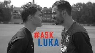 LUKA MILIVOJEVIĆ | #AskLuka