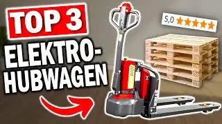 Beste ELEKTRO-HUBWAGEN: Die 3 besten Modelle 2026 !! 🔥 | Elektrohubwagen Test