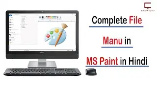 How to Use File Tab in MS Paint ? MS Paint Main File Tab Kaise Use Karte Hain | MS Paint