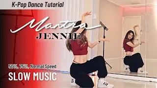 Master JENNIE 'Mantra' Full dance choreography with SLOW Music |Mirrored tutorial MV rehearsal ver.