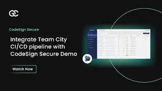 Integrate Team City CI/CD pipeline with CodeSign Secure| Codesigning Solution| Encryption Consulting